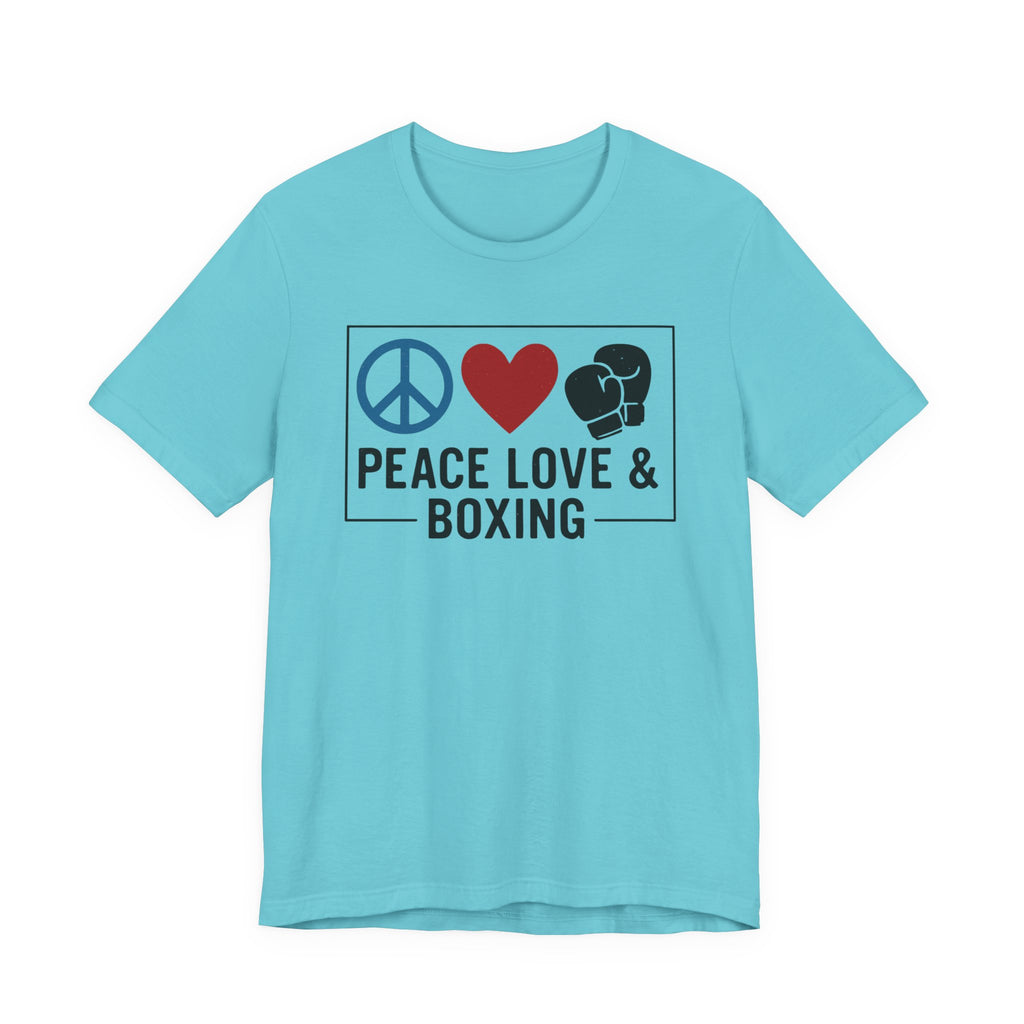 Unisex Jersey Short Sleeve Tee - Peace Love & Boxing T-Shirt