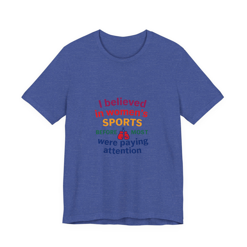 Women's Sports Believer Tee, Unisex Jersey Short Sleeve Tee