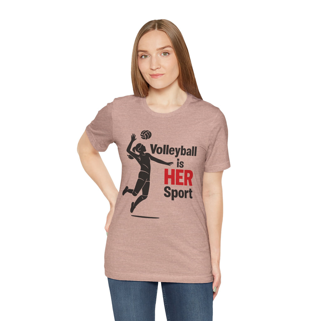 Women's Sports Pride Tee - Volleyball Is Her Sport