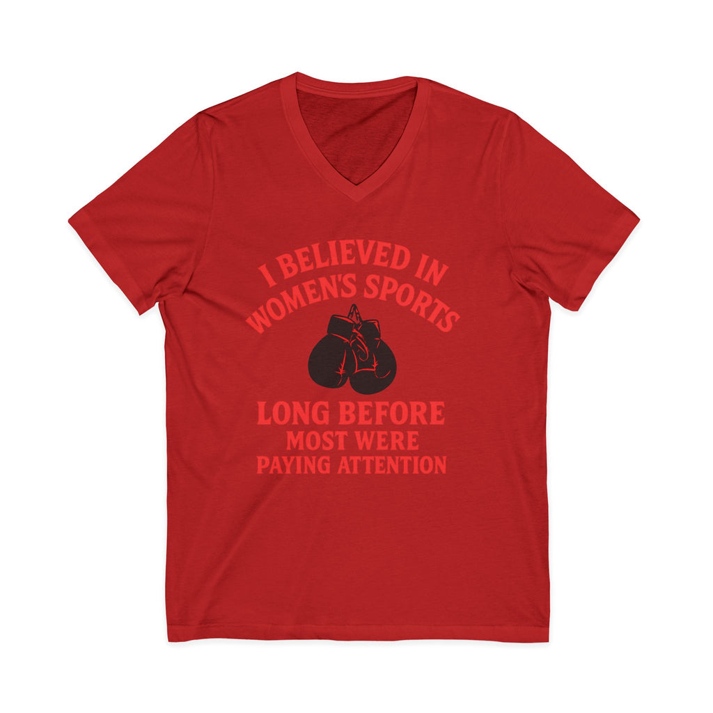 Empowerment V-Neck Tee - I Believed in Women's Sports