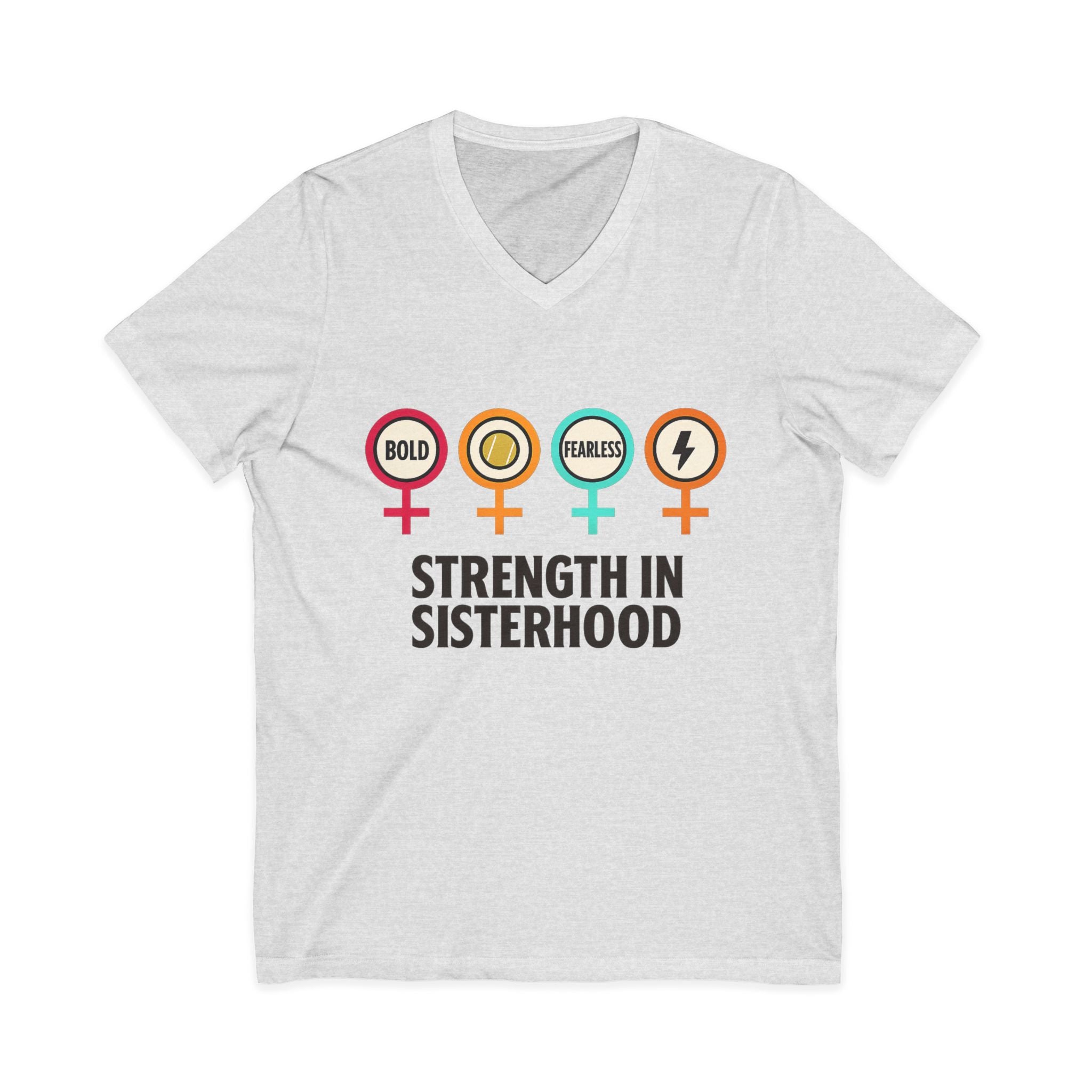 Strength in Sisterhood V-Neck Tee - Bold & Fearless