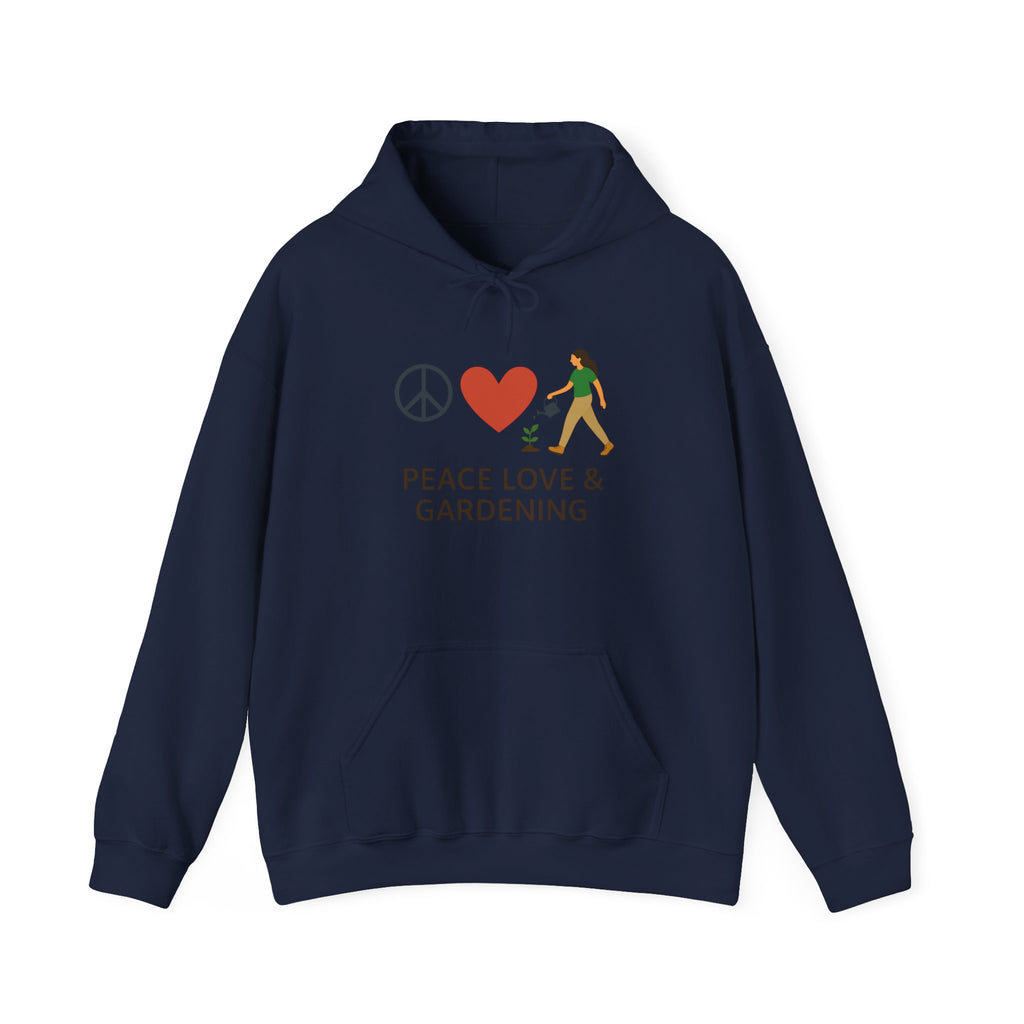 Gardening Hoodie – “Peace, Love & Gardening”