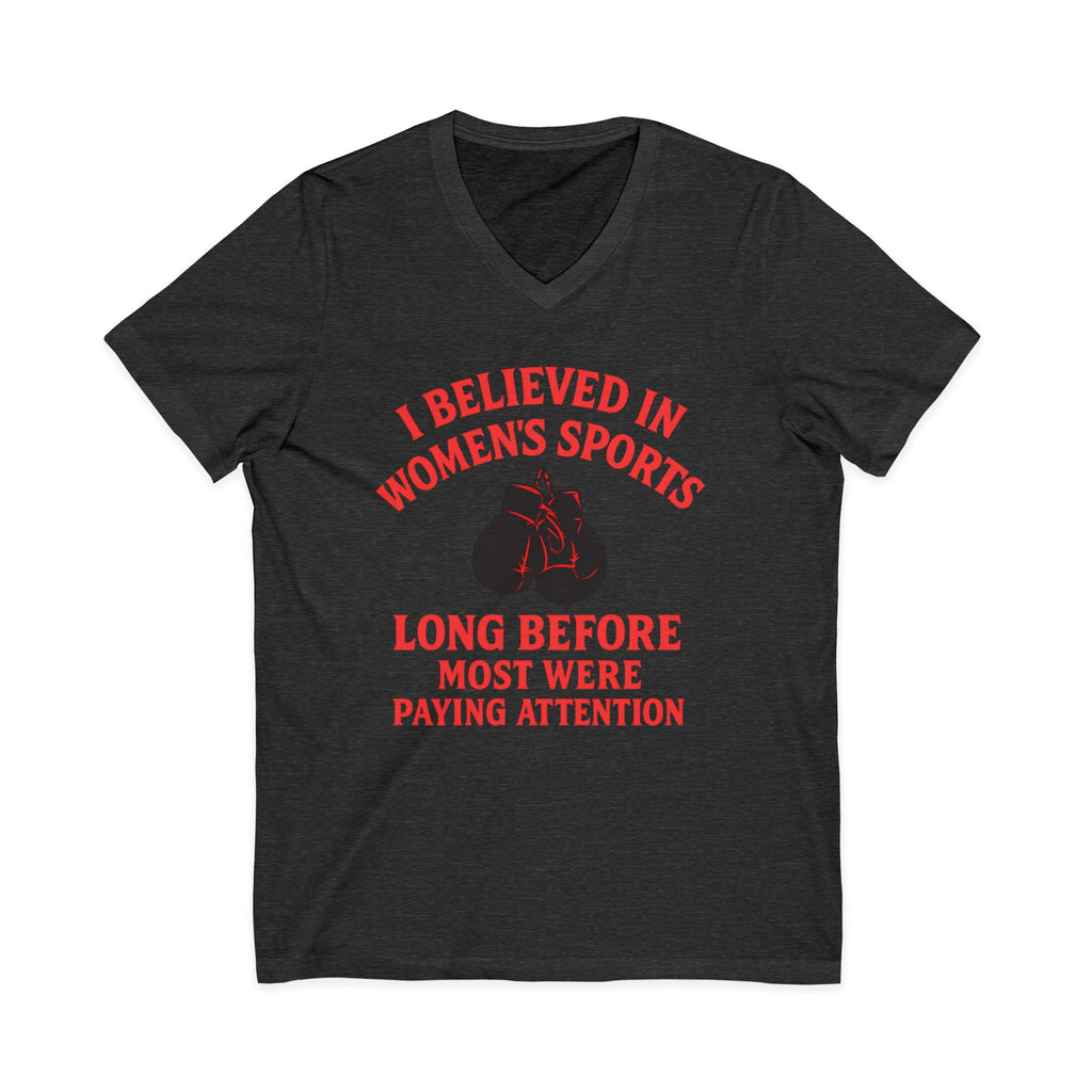Empowerment V-Neck Tee - I Believed in Women's Sports