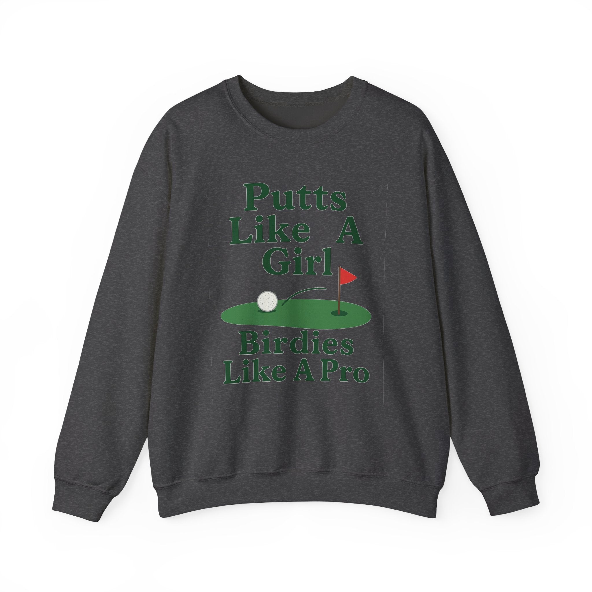 Putts Like A Girl Sweatshirt, Unisex Crewneck