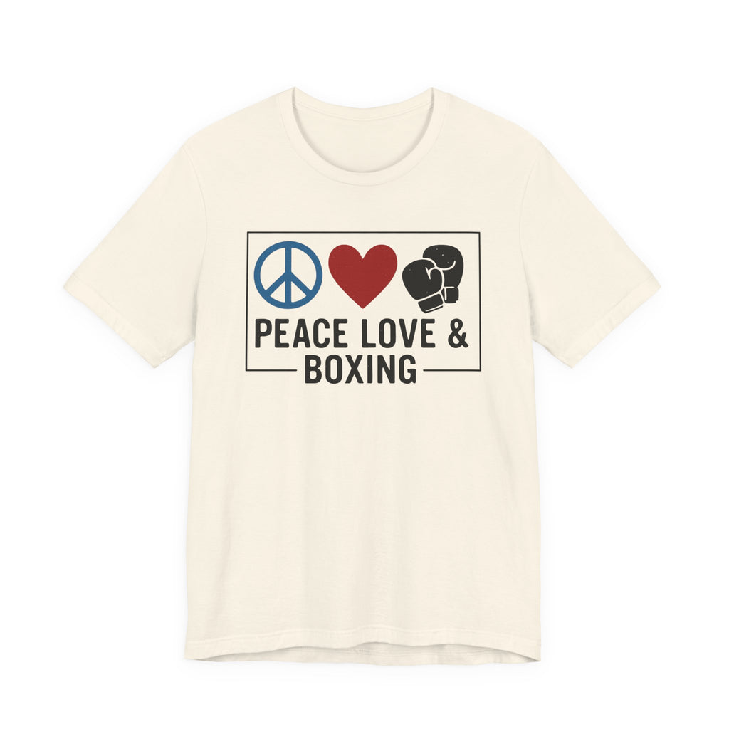 Unisex Jersey Short Sleeve Tee - Peace Love & Boxing T-Shirt