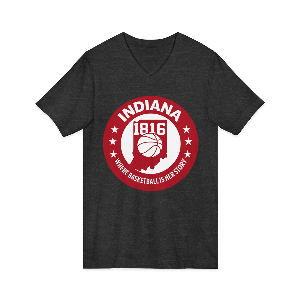 Indiana 1816 Basketball State Tee — Where Basketball Is Her Story V-Neck