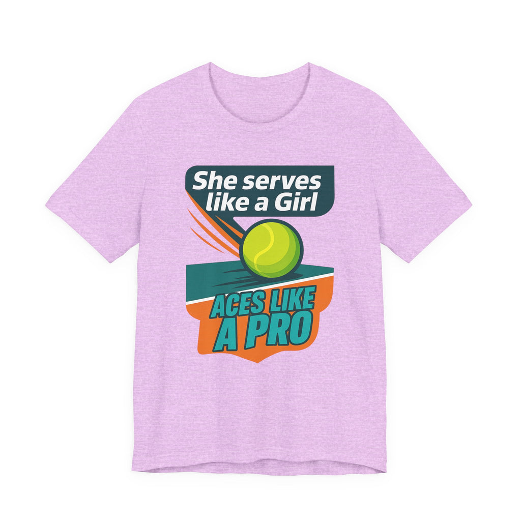 Empowering Tennis Tee - She Serves Like A Girl