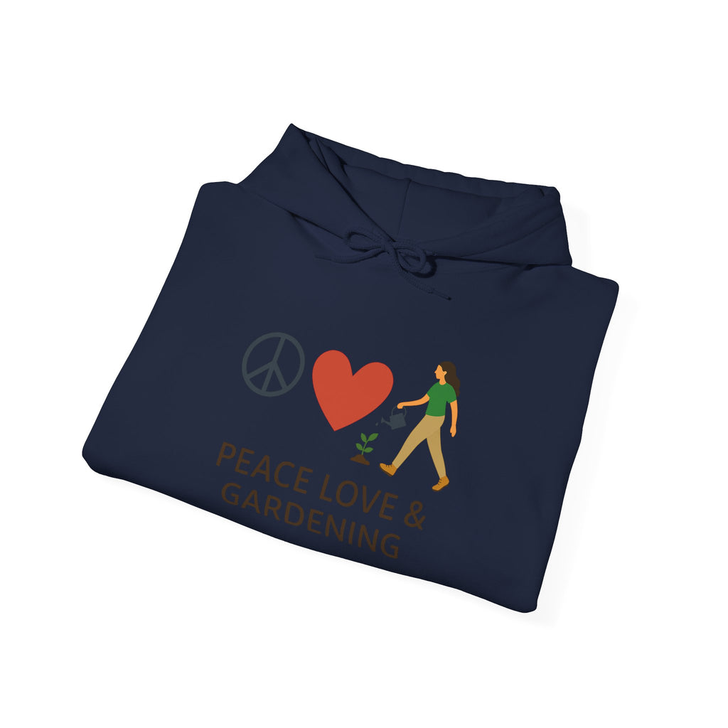 Gardening Hoodie – “Peace, Love & Gardening”