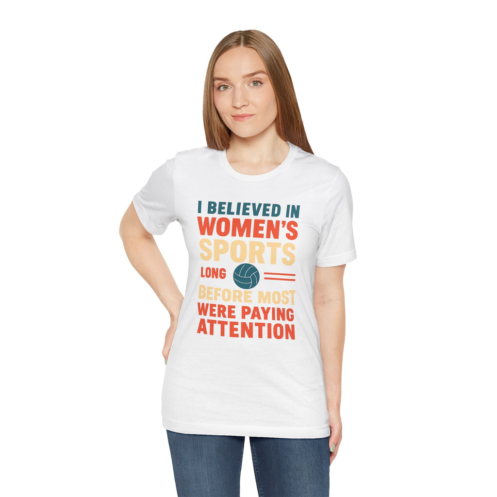 Women's Sports Pride Tee - I believed In Women's Sports