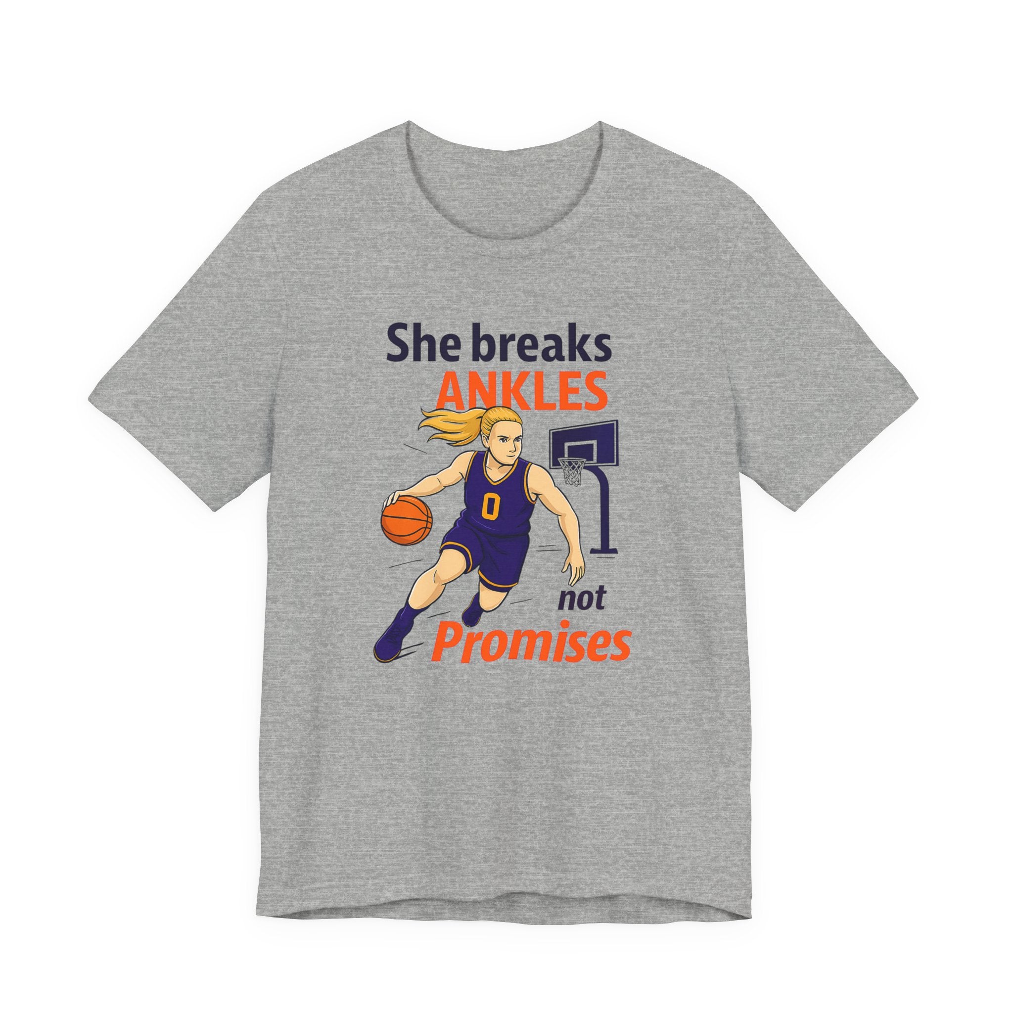 She Breaks Ankles Not Promises Basketball Tee