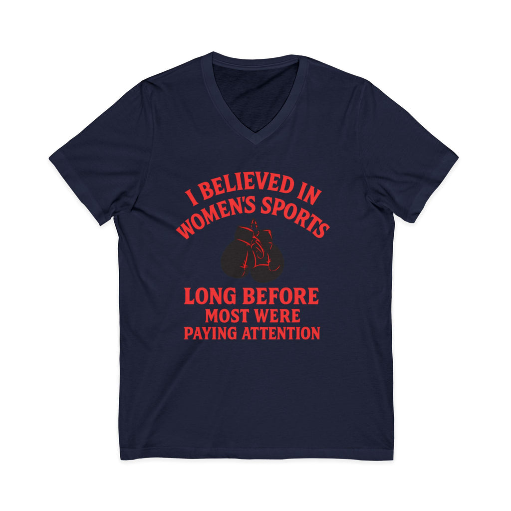 Empowerment V-Neck Tee - I Believed in Women's Sports