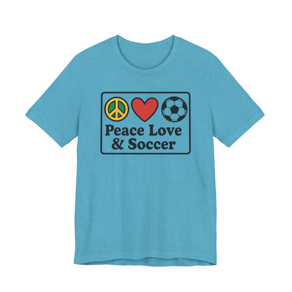 Peace Love Soccer T-Shirt, Unisex Soccer Tee