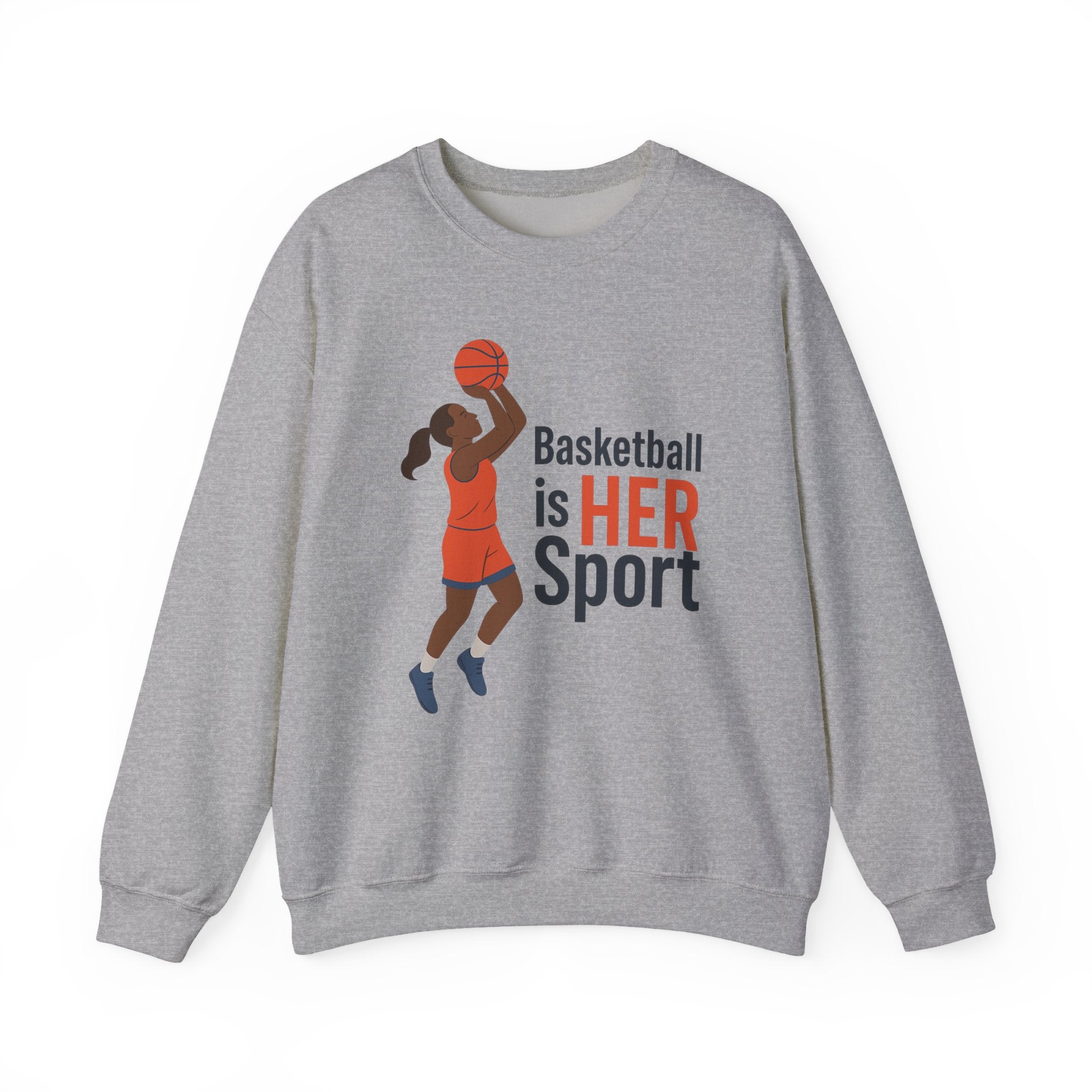 Basketball Is Her Sport Sweatshirt, Unisex Crewneck