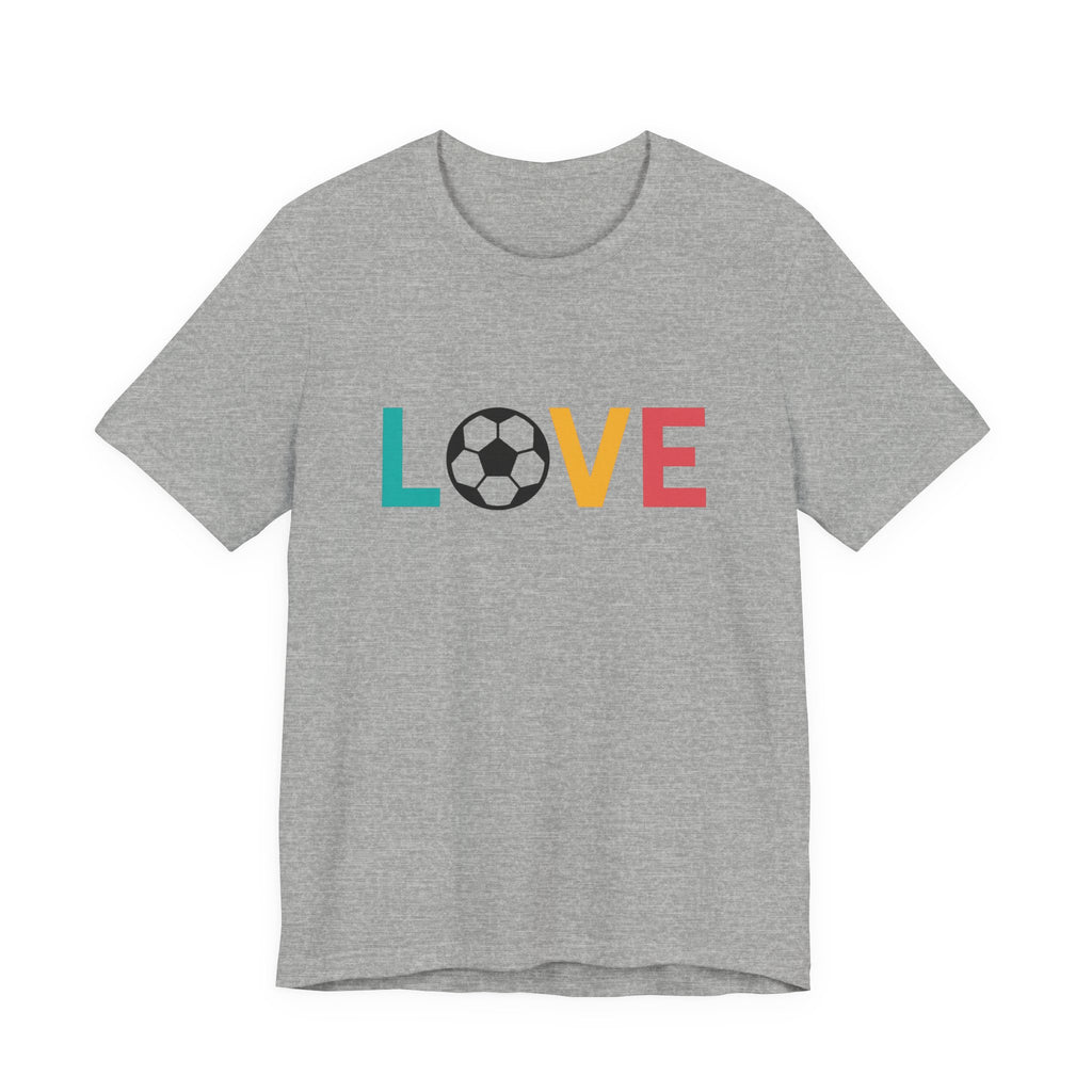 Love Soccer Unisex Tee, Sports Fan Shirt