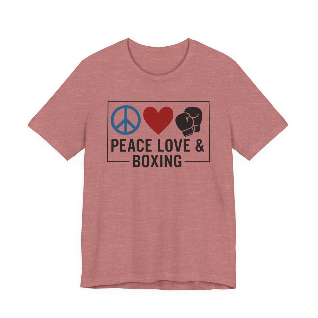 Unisex Jersey Short Sleeve Tee - Peace Love & Boxing T-Shirt