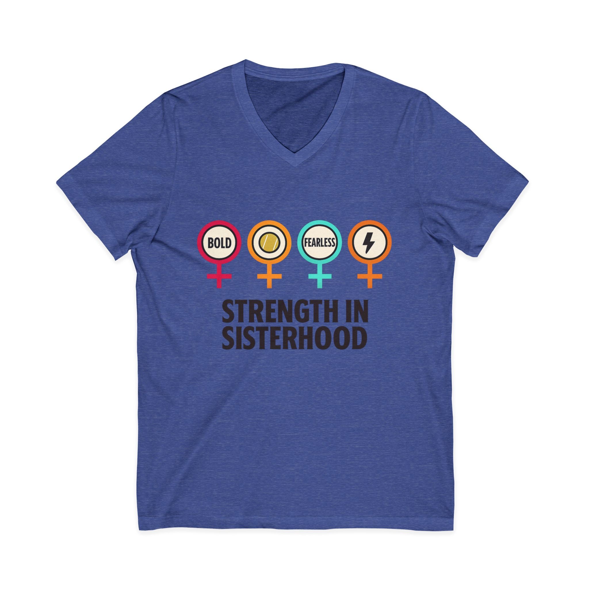 Strength in Sisterhood V-Neck Tee - Bold & Fearless