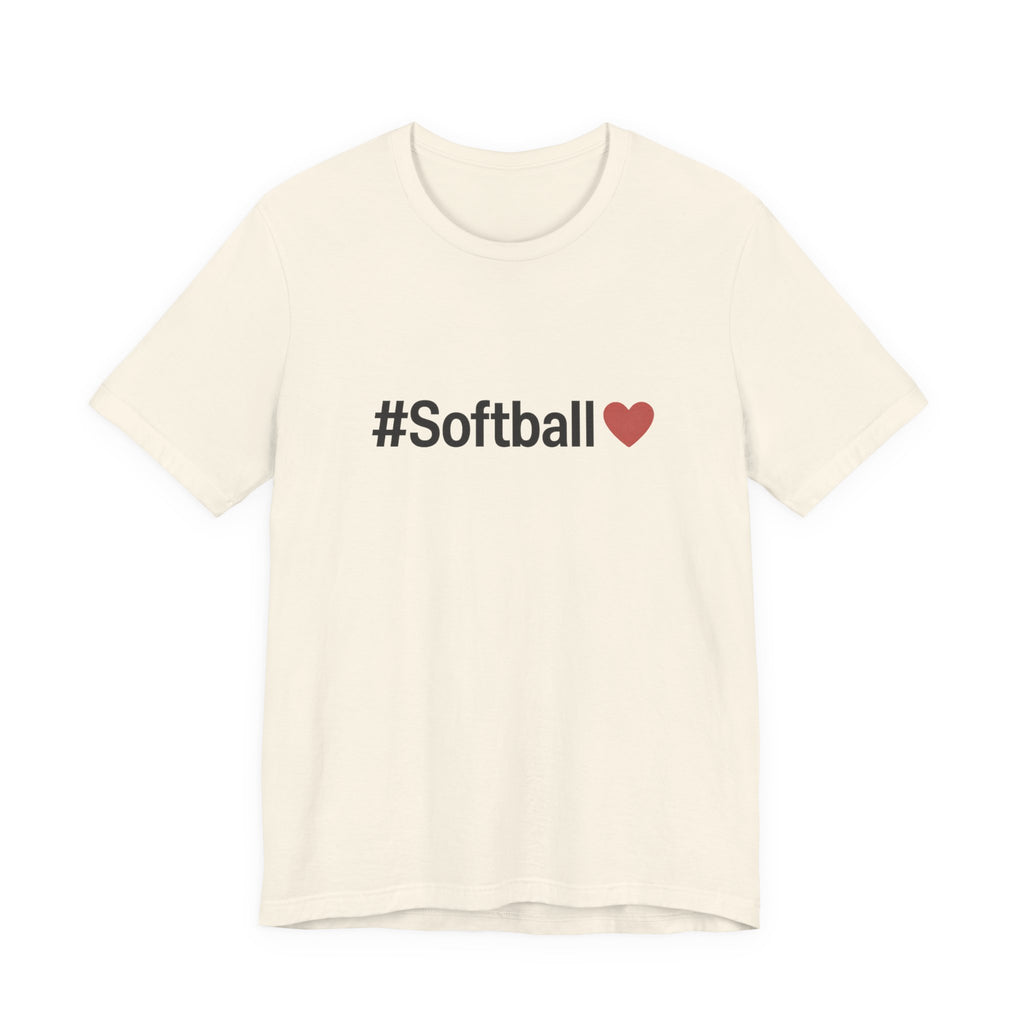 Softball Love Tee - Unisex Jersey Short Sleeve Shirt