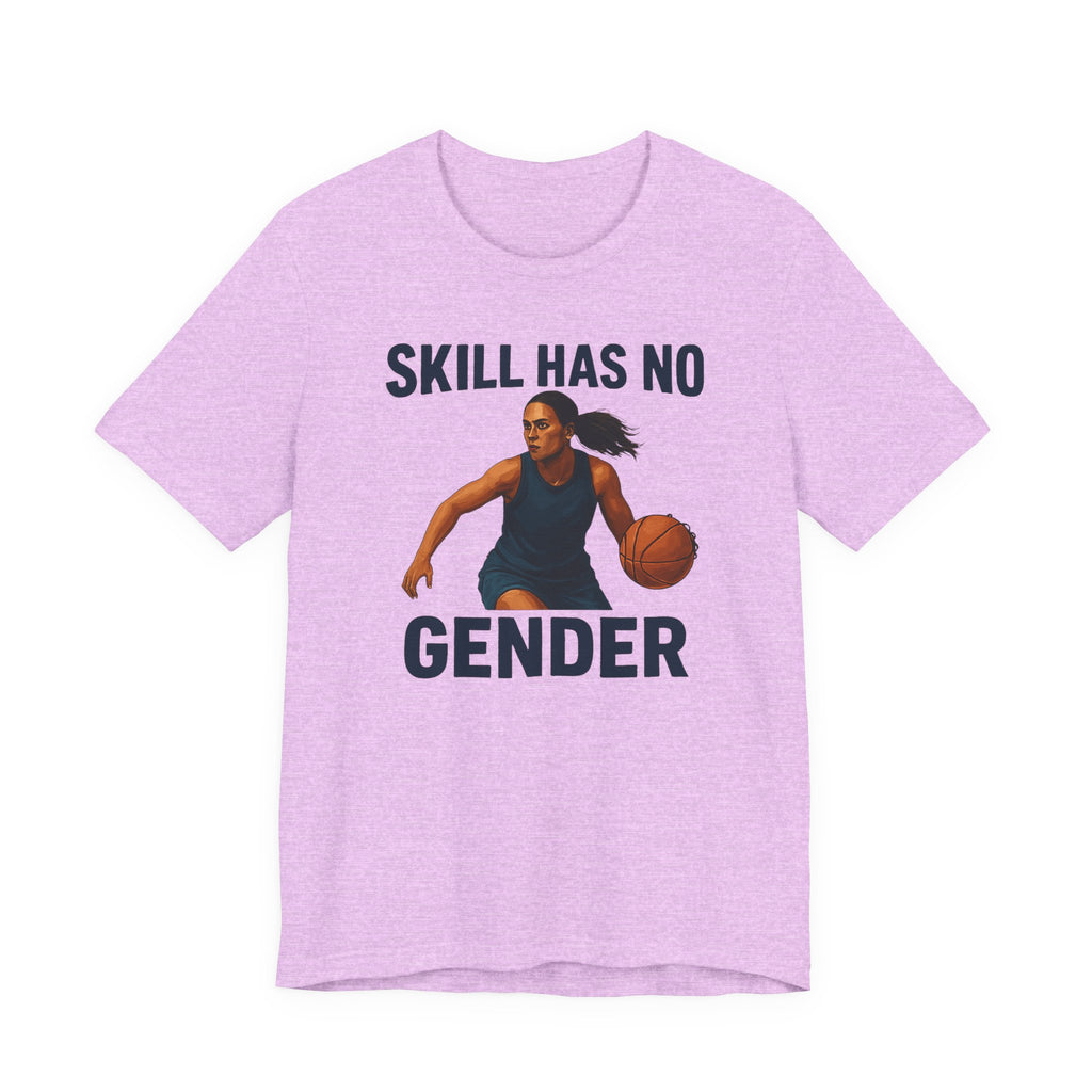 Empowering Basketball Tee - Skill Has No Gender