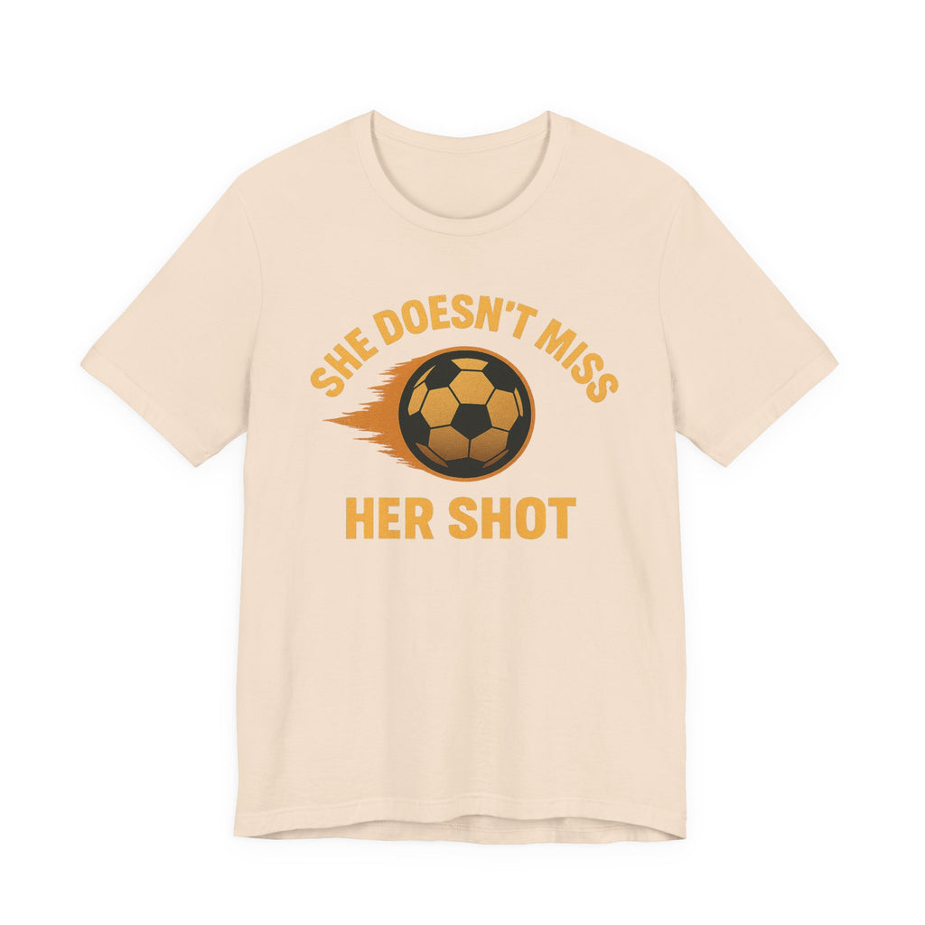 Soccer Motivational Tee - She Doesn't Miss Her Shot