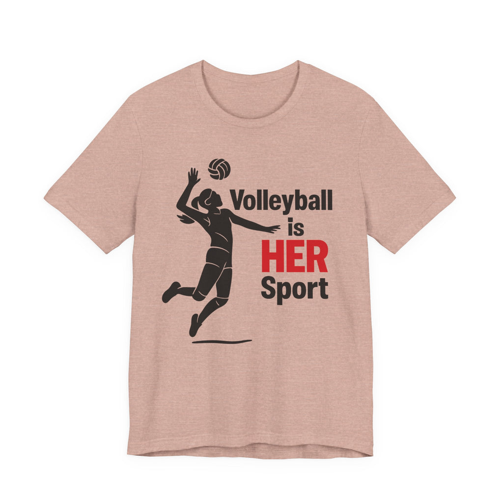 Women's Sports Pride Tee - Volleyball Is Her Sport