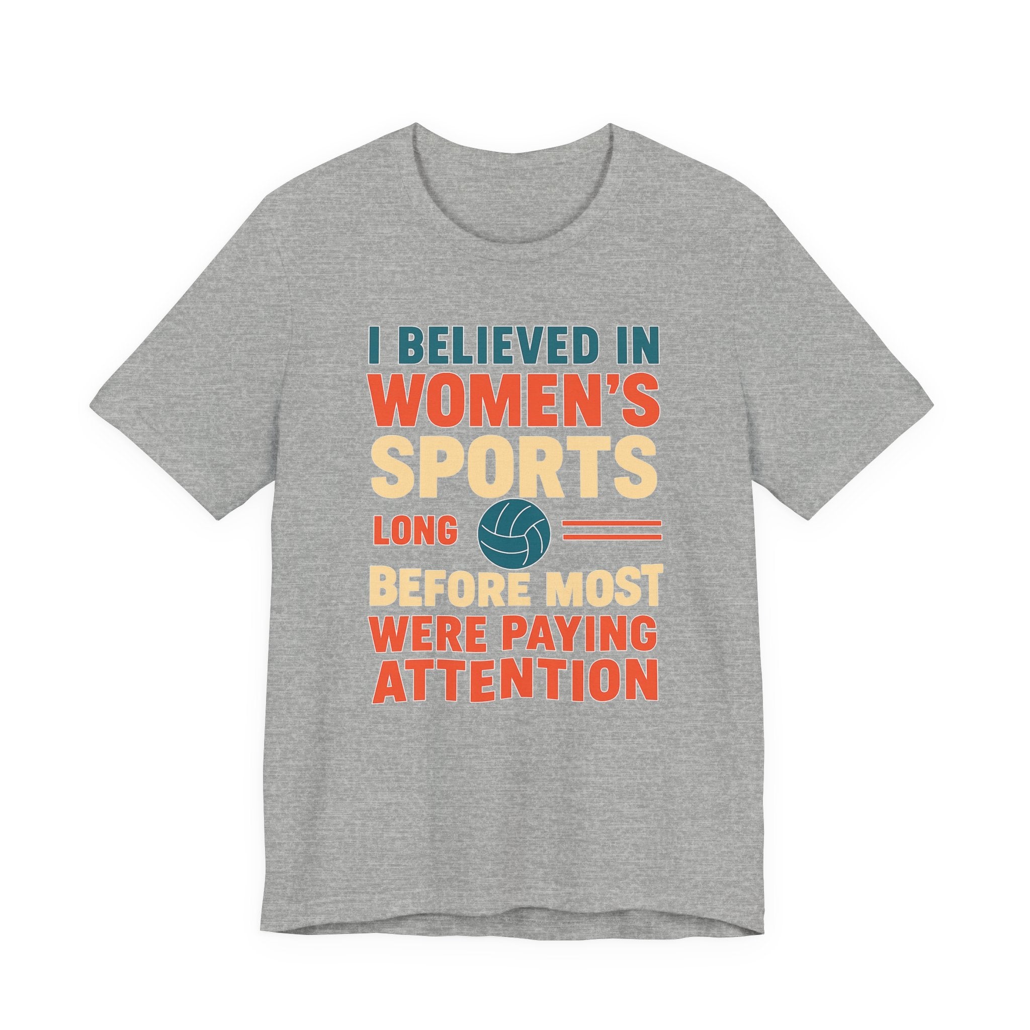 Women's Sports Pride Tee - I believed In Women's Sports