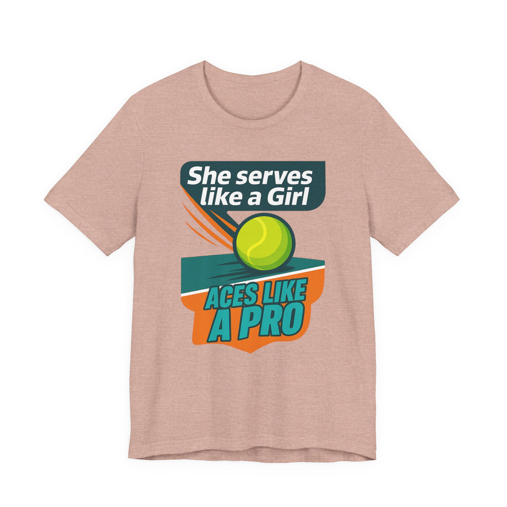 Empowering Tennis Tee - She Serves Like A Girl