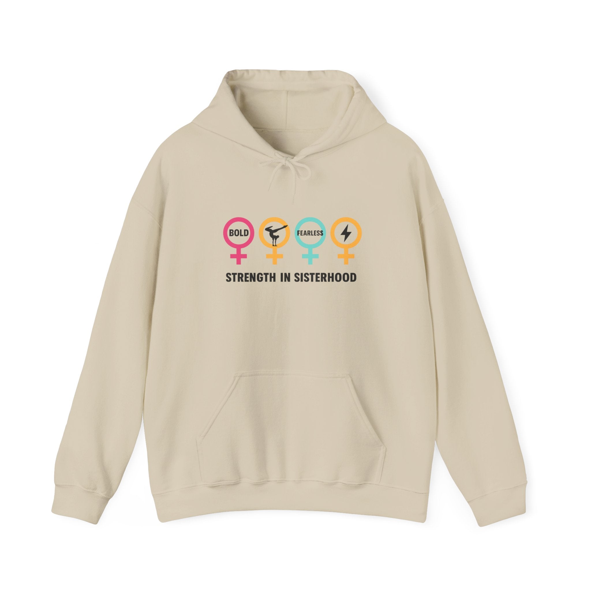 Sisterhood Strength Hoodie - Bold & Empowering