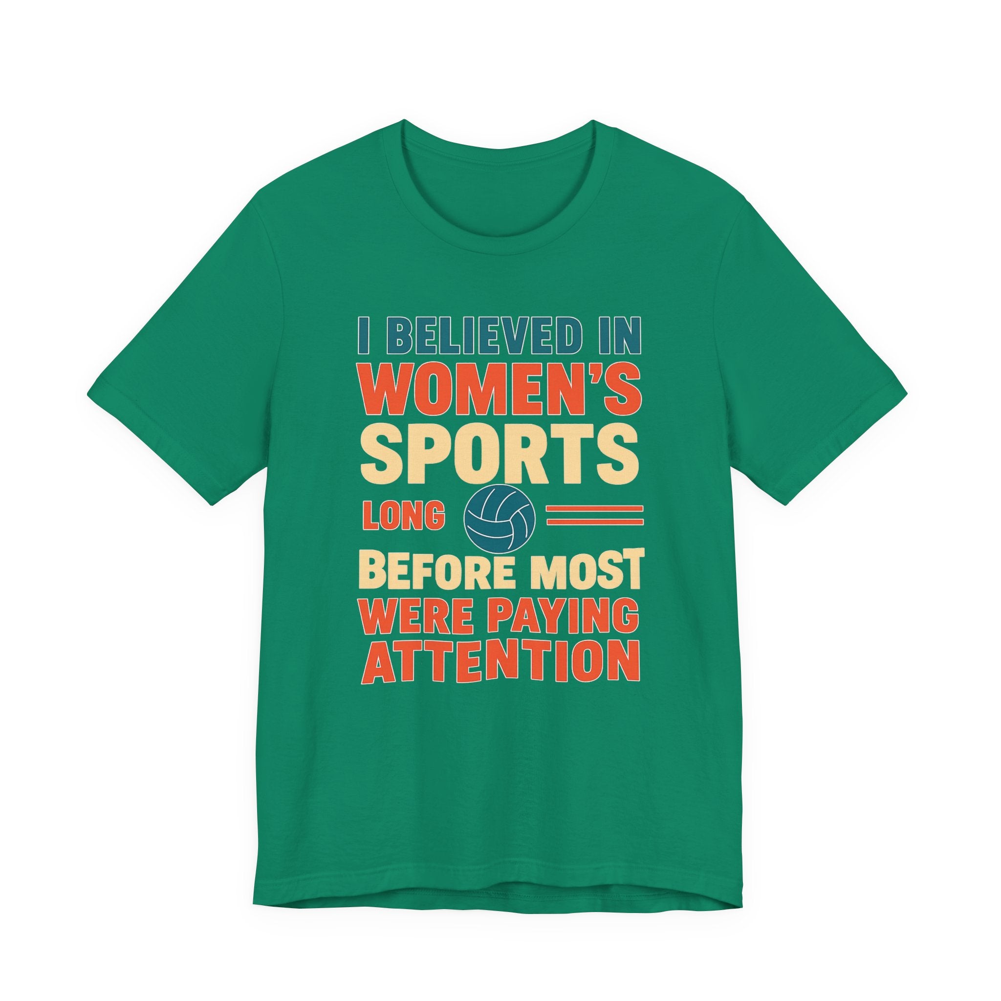 Women's Sports Pride Tee - I believed In Women's Sports