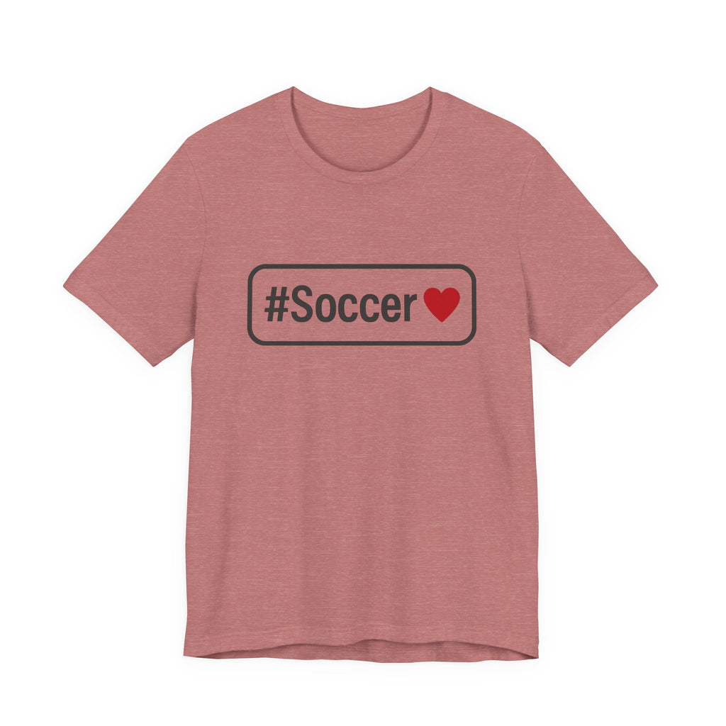 #Soccer Love Unisex Tee – Perfect for Fans