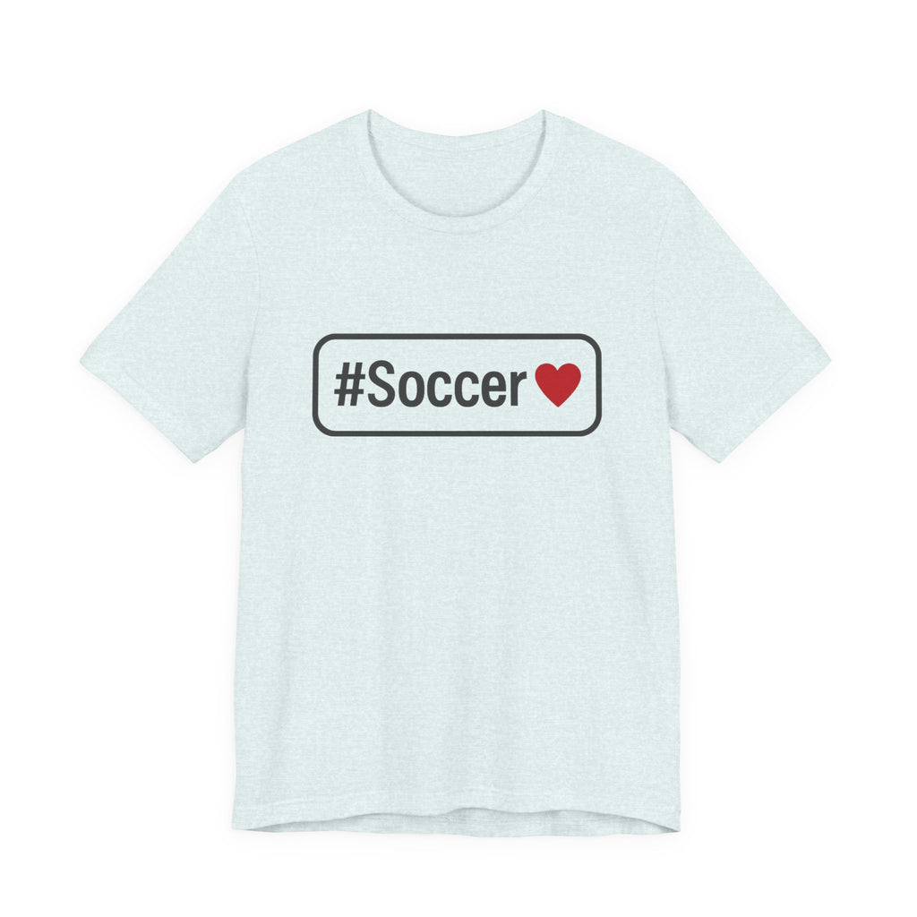 #Soccer Love Unisex Tee – Perfect for Fans
