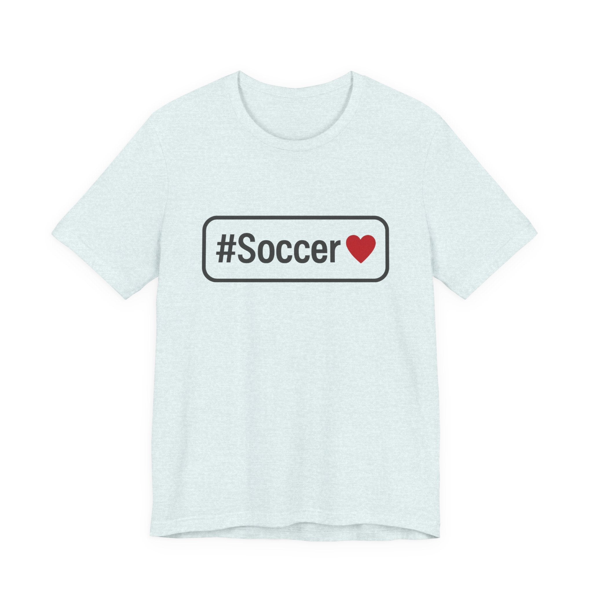 #Soccer Love Unisex Tee – Perfect for Fans
