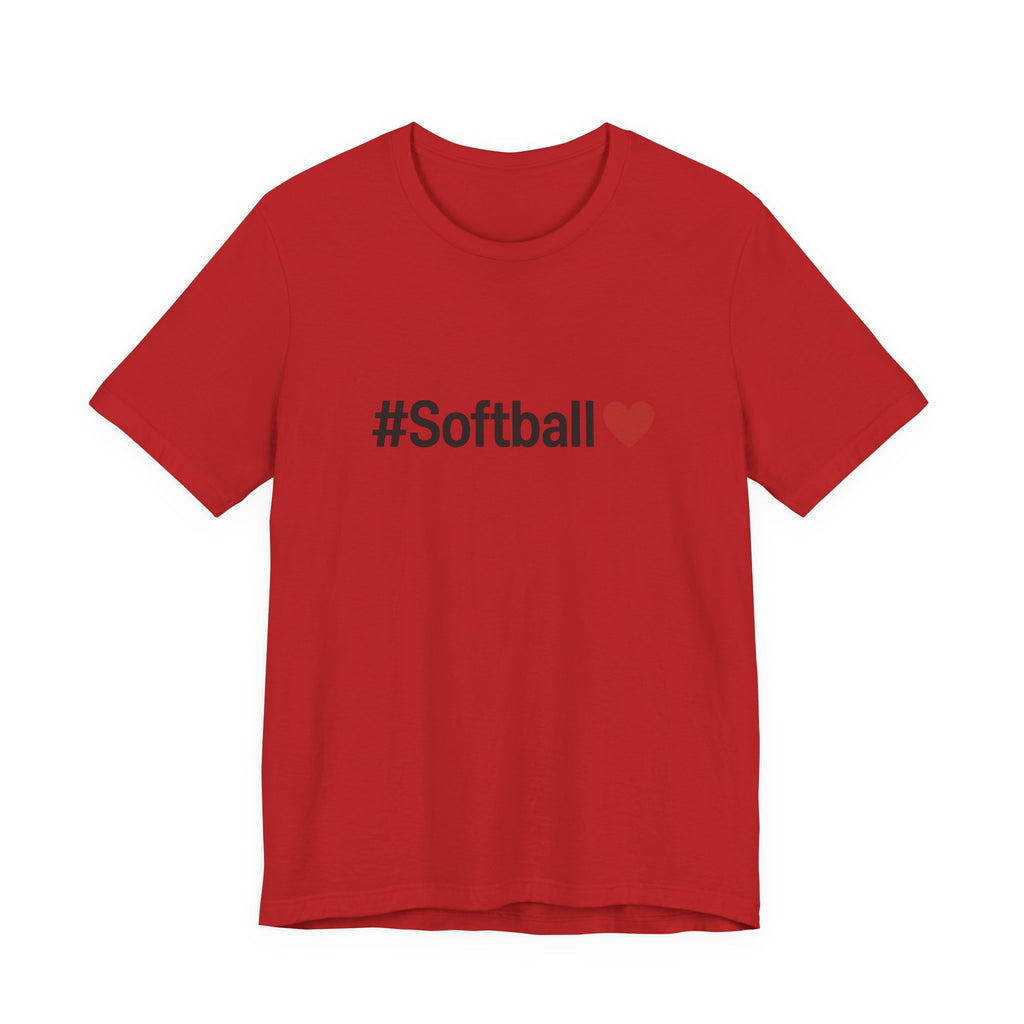 Softball Love Tee - Unisex Jersey Short Sleeve Shirt