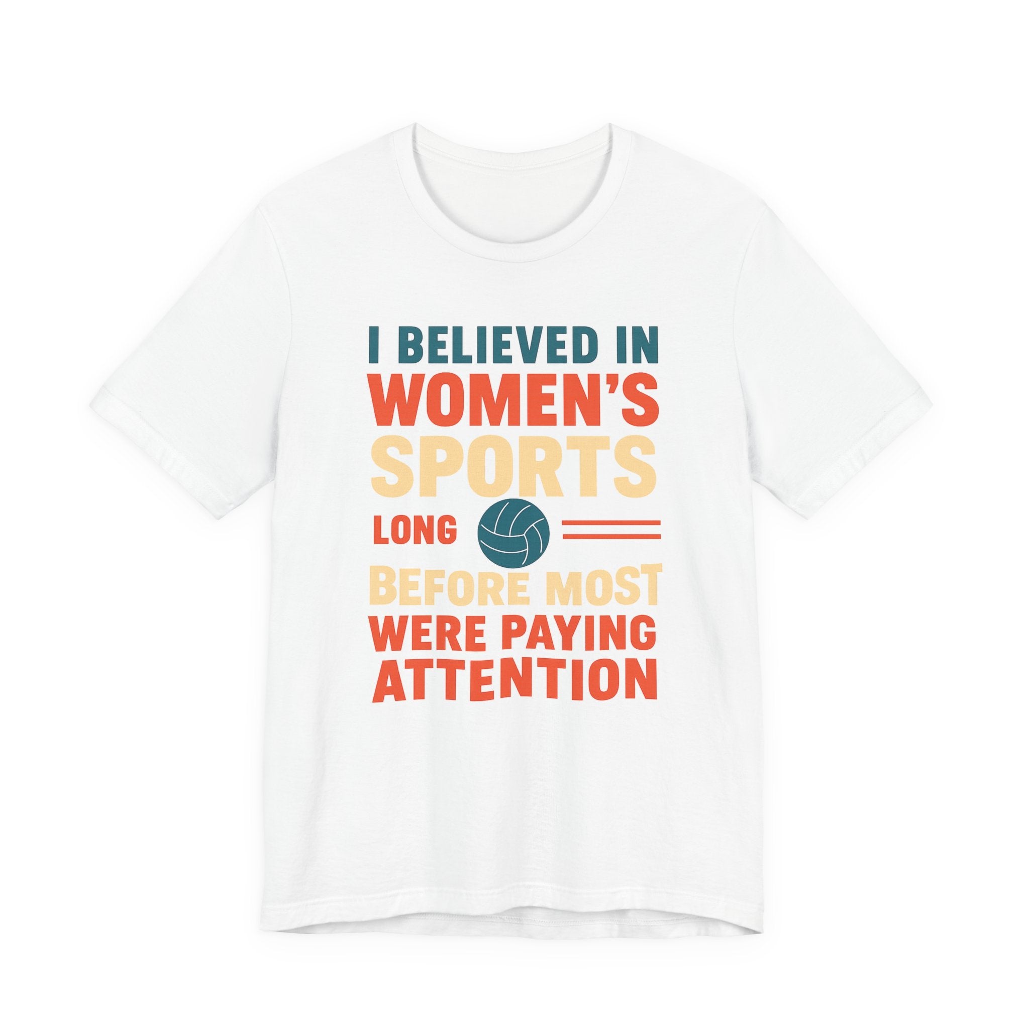 Women's Sports Pride Tee - I believed In Women's Sports