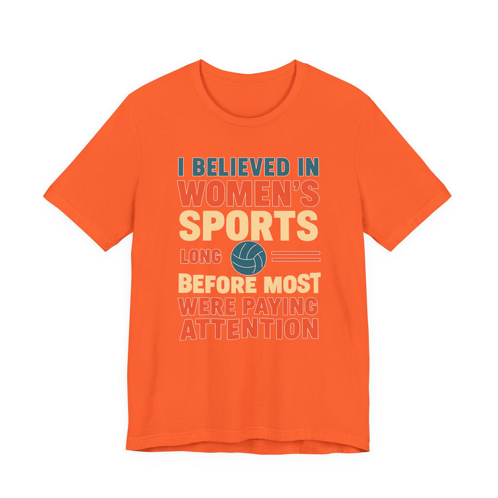 Women's Sports Pride Tee - I believed In Women's Sports