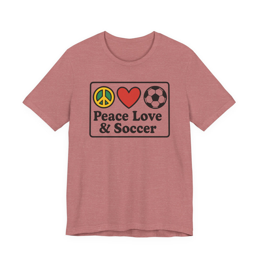 Peace Love Soccer T-Shirt, Unisex Soccer Tee