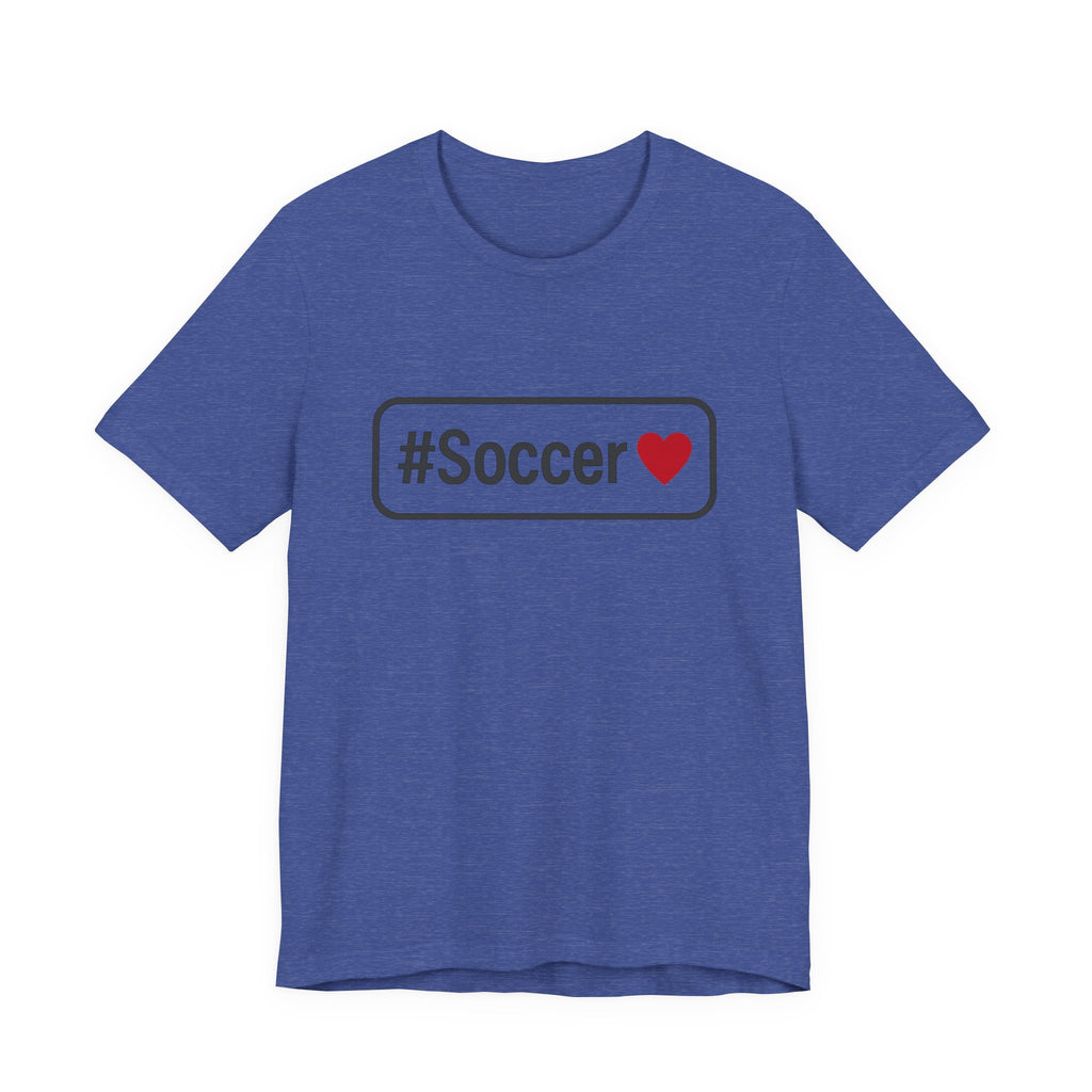 #Soccer Love Unisex Tee – Perfect for Fans