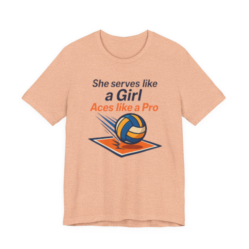 She Serves Like A Girl Tee, Volleyball Shirt