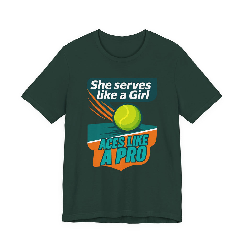 Empowering Tennis Tee - She Serves Like A Girl
