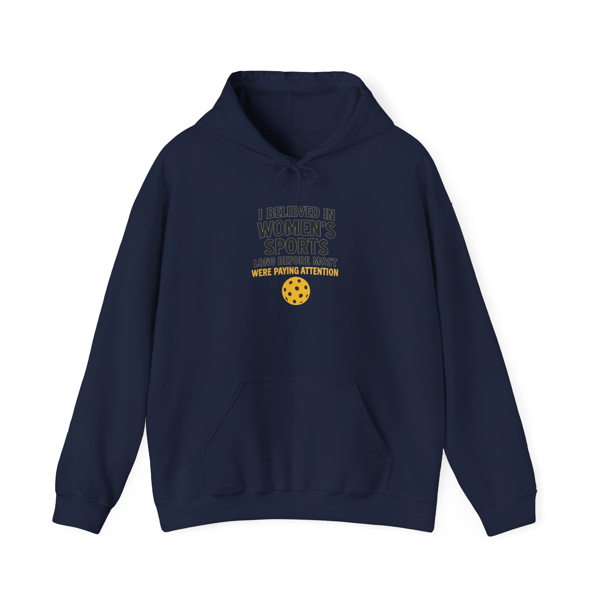 I Believed in Women's Sports Hoodie