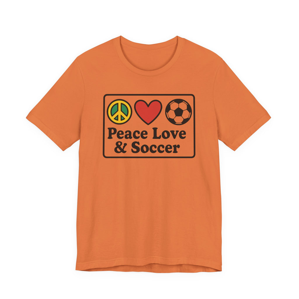 Peace Love Soccer T-Shirt, Unisex Soccer Tee
