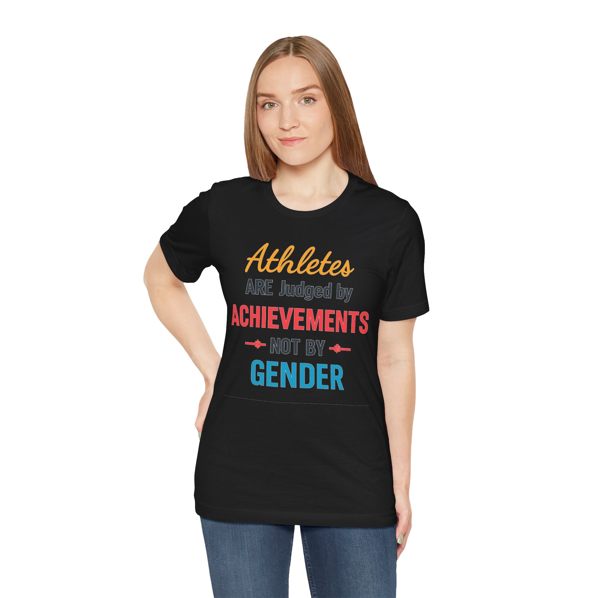 Unisex Sports Tee - Athletes Are Judged By Achievements