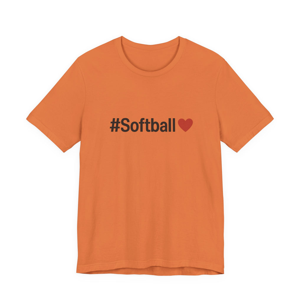 Softball Love Tee - Unisex Jersey Short Sleeve Shirt