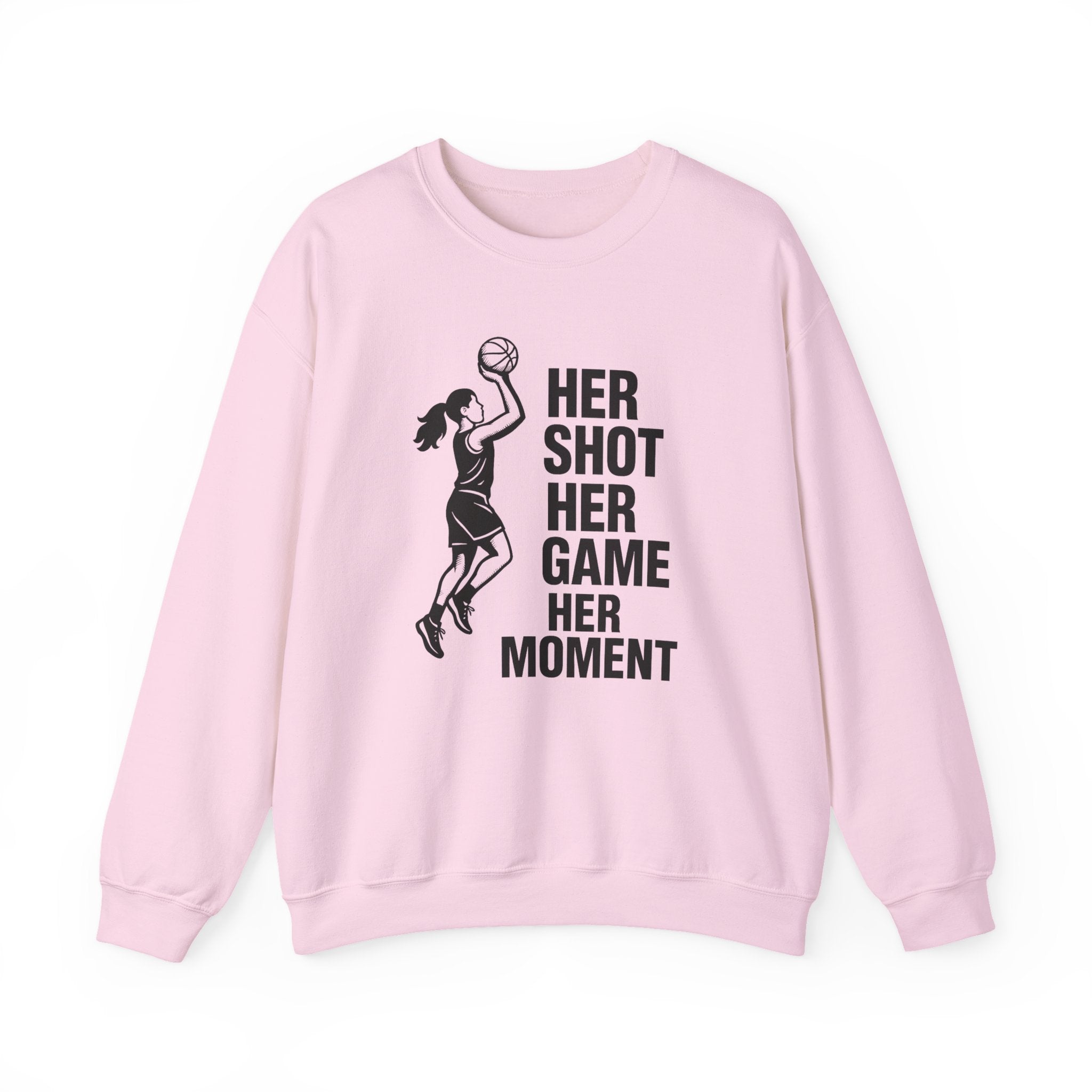 Empowering Sports Sweatshirt - Her Shot Her Game Her Moment