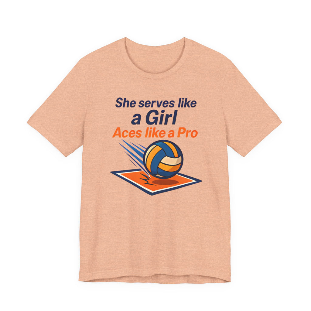 She Serves Like a Girl Tee, Volleyball Shirt