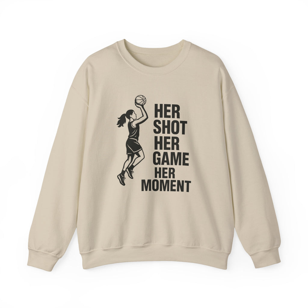 Empowering Sports Sweatshirt - Her Shot Her Game Her Moment