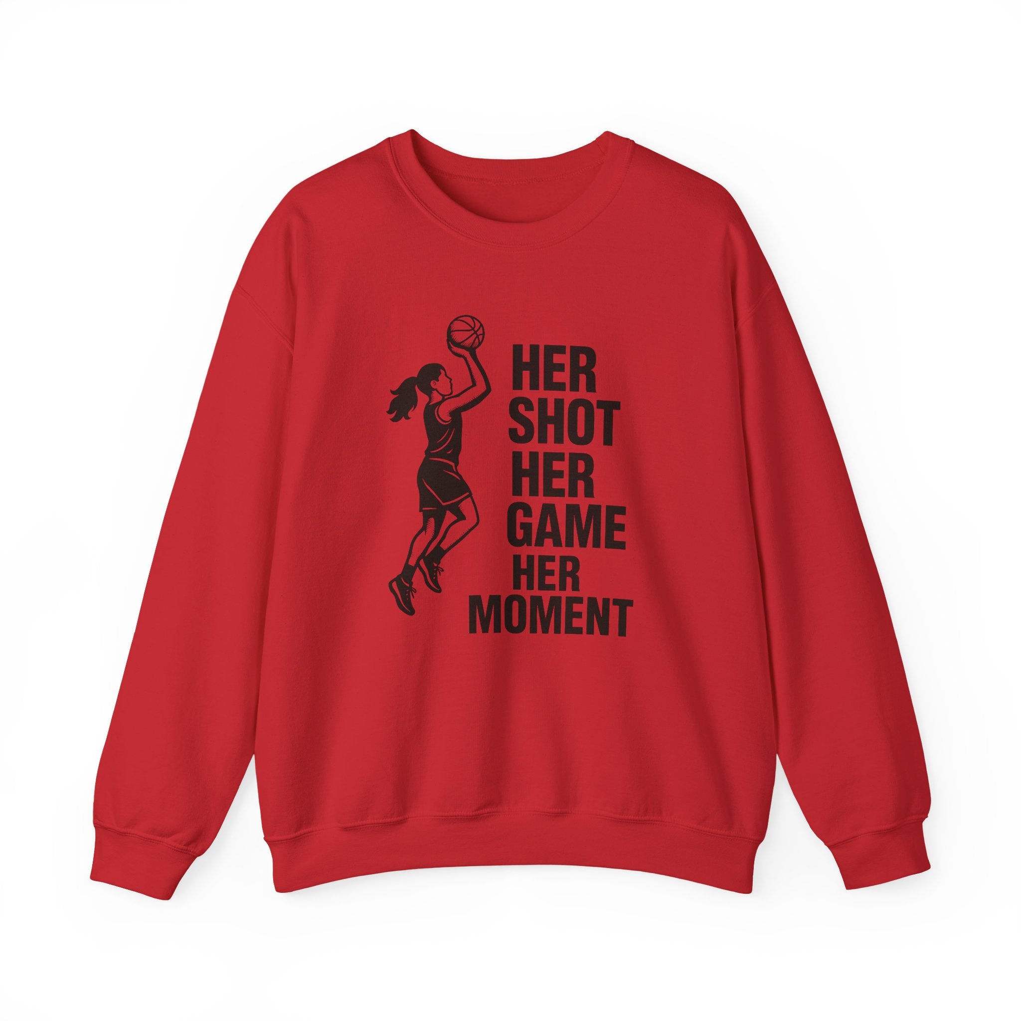Empowering Sports Sweatshirt - Her Shot Her Game Her Moment