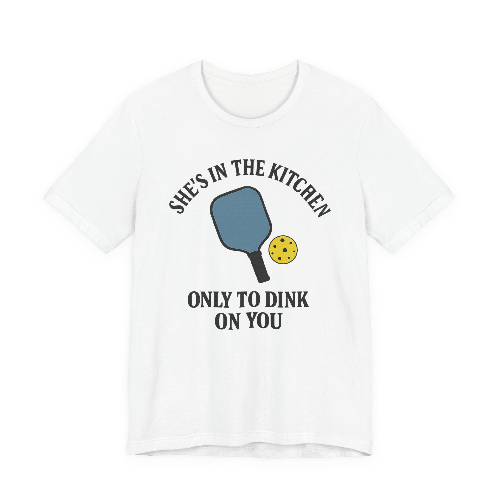 She's In The Kitchen Pickleball Unisex Tee