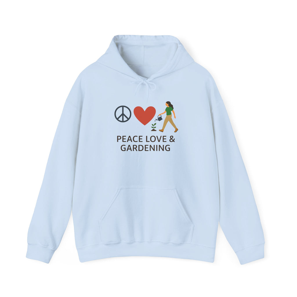 Gardening Hoodie – “Peace, Love & Gardening”