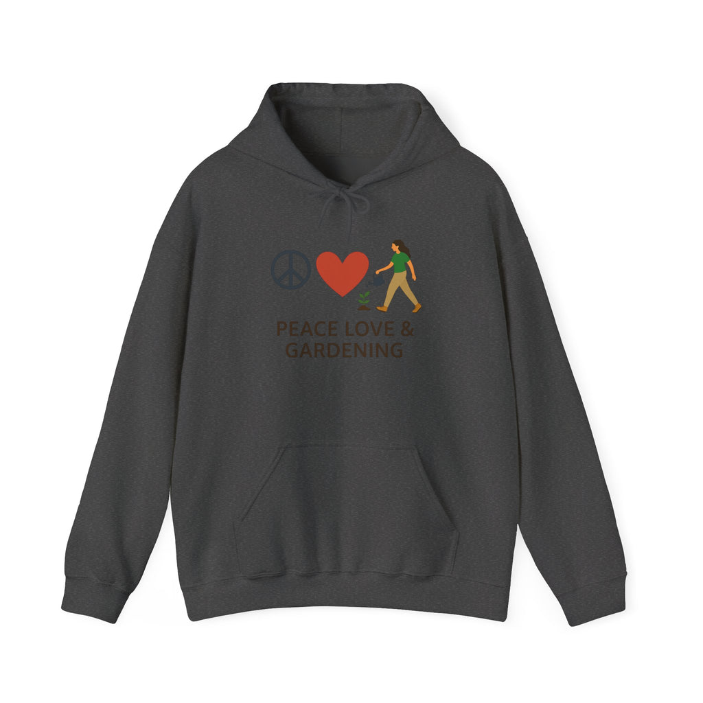 Gardening Hoodie – “Peace, Love & Gardening”